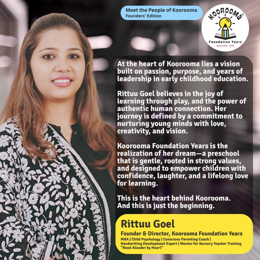 Rittuu Goel, Founder and Director, Koorooma Foundation Years